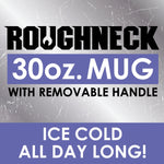30 oz Insulated Stainless-Steel Cup with Handle Assortment Floor Display - 54 Pieces Per Retail Ready Display 88408 ROUGHNECK
